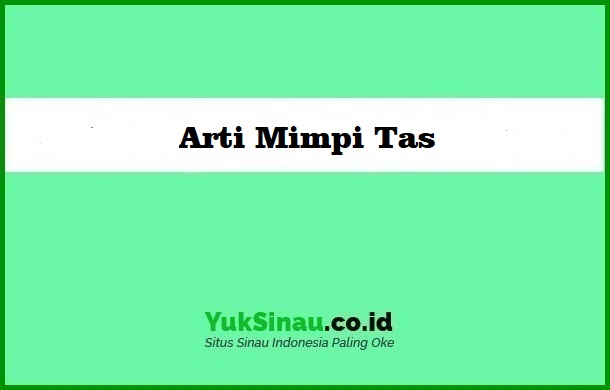 Detail Arti Mimpi Ke Diberi Hadiah Tas Ada Buku Didalamnya Nomer 2