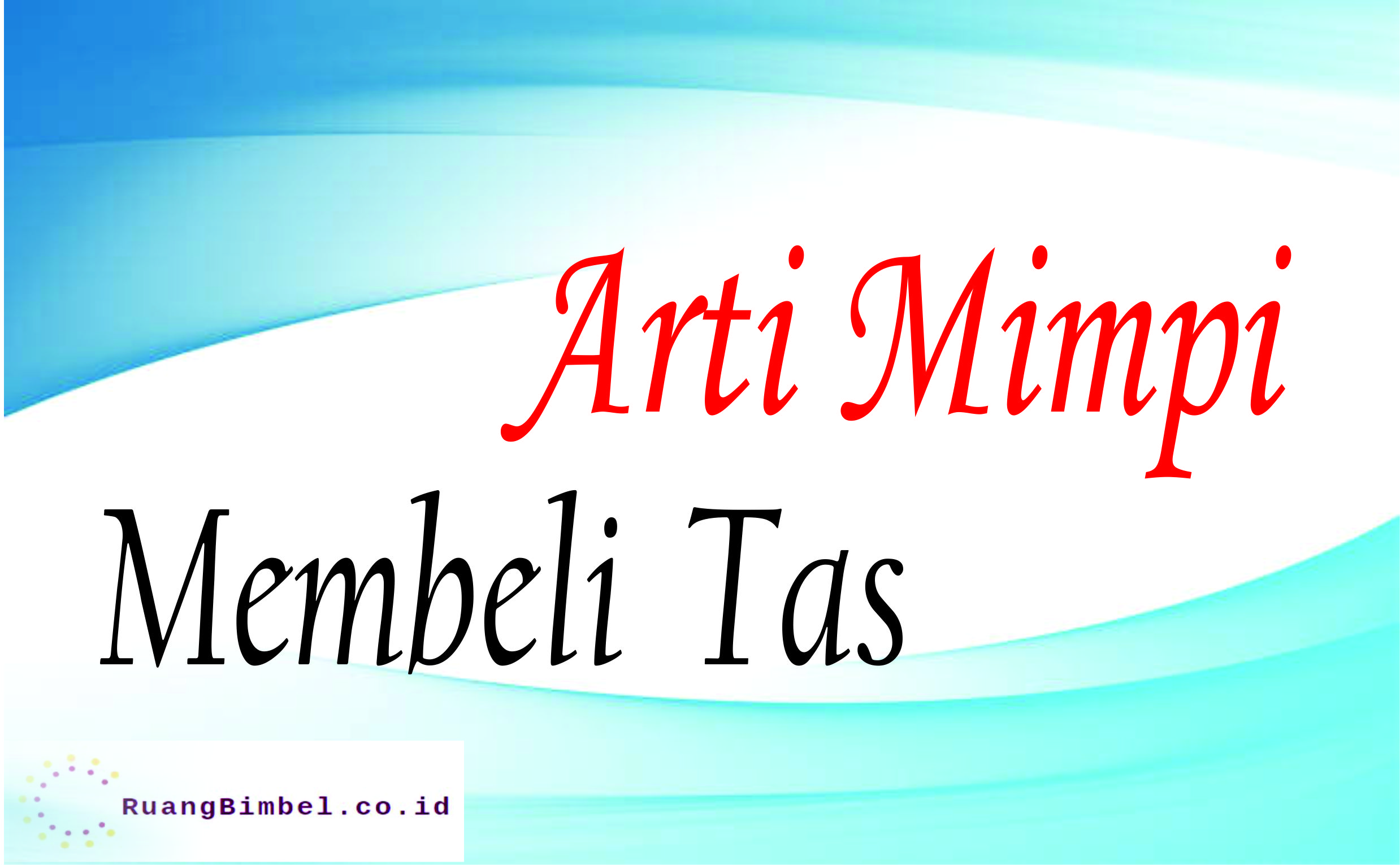 Detail Arti Mimpi Ke Diberi Hadiah Tas Ada Buku Didalamnya Nomer 4