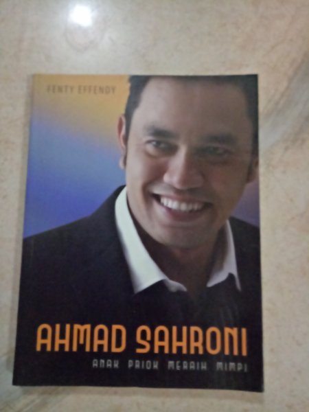 Detail Buku Ahmad Sahroni Anak Priok Meraih Mimpi Nomer 5