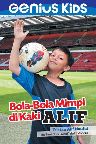 Buku Bola Bola Mimpi Di Kaki Alif - KibrisPDR