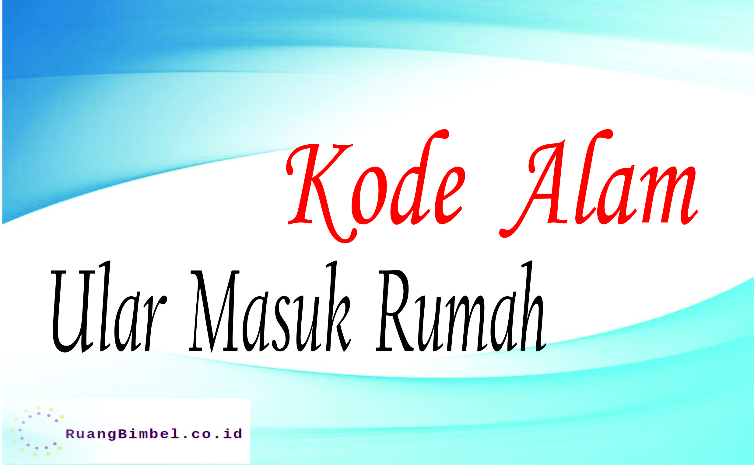 Detail Buku Mimpi 2d Ular Masuk Rumah Nomer 14