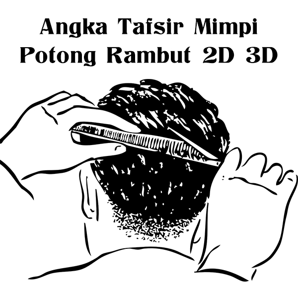 Detail Buku Mimpi 3d Potong Rambut Nomer 33