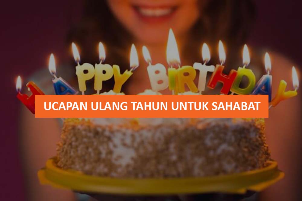 Detail Kata Ulang Tahun Dan Gambar Nya Buat Sahabat Cewek Nomer 34