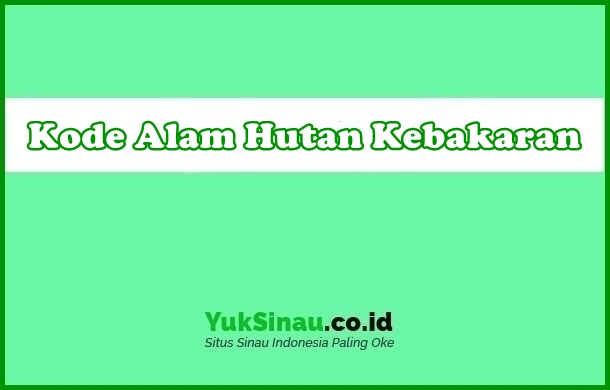 Detail Buku Mimpi 4d Kebakaran Hutan Nomer 29