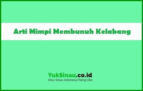 Detail Buku Mimpi 4d Kelebang Nomer 18