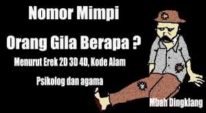 Detail Buku Mimpi 4d Orang Gila Nomer 21