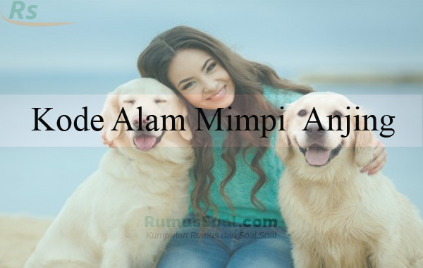 Detail Buku Mimpi 4d Takut Pada Anjing Nomer 44