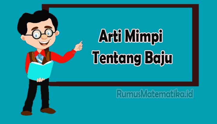 Detail Buku Mimpi Baju Robek Nomer 49