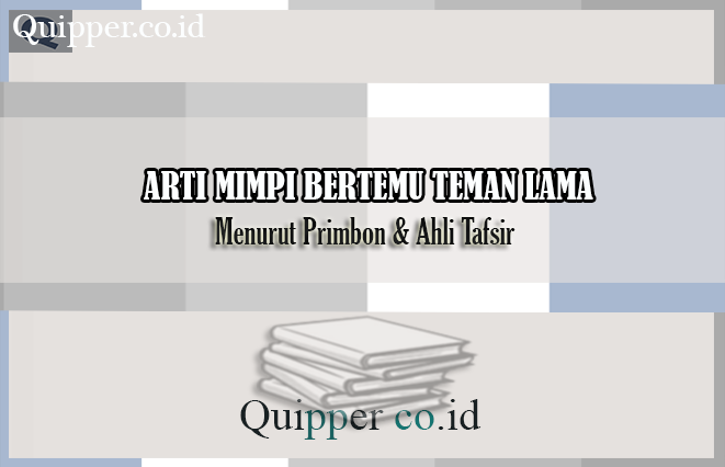 Detail Buku Mimpi Bertemu Kawan Lama Nomer 27