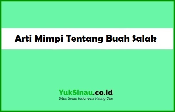 Detail Buku Mimpi Buah Salak Nomer 22