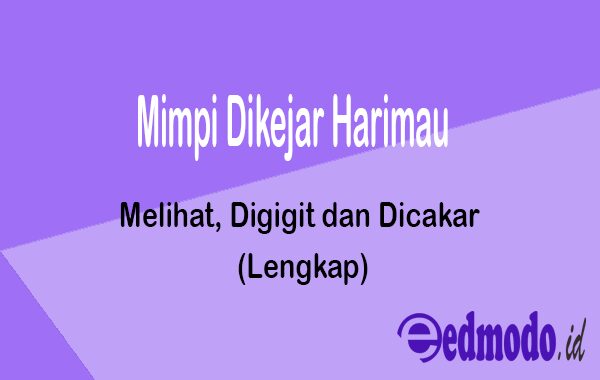 Detail Buku Mimpi Dikejar Harimau Nomer 17