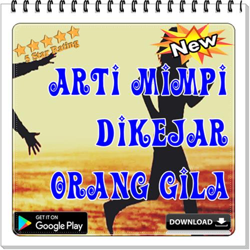 Detail Buku Mimpi Dikejar Orang Gila Nomer 3