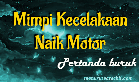 Detail Buku Mimpi Kecelakaan Motor Nomer 21