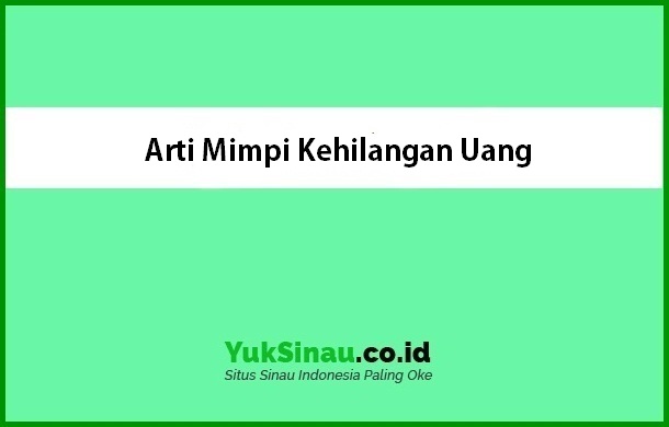 Detail Buku Mimpi Kehilangan Uang Nomer 19