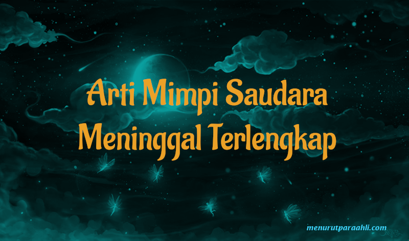 Detail Buku Mimpi Keluarga Meninggal Nomer 32