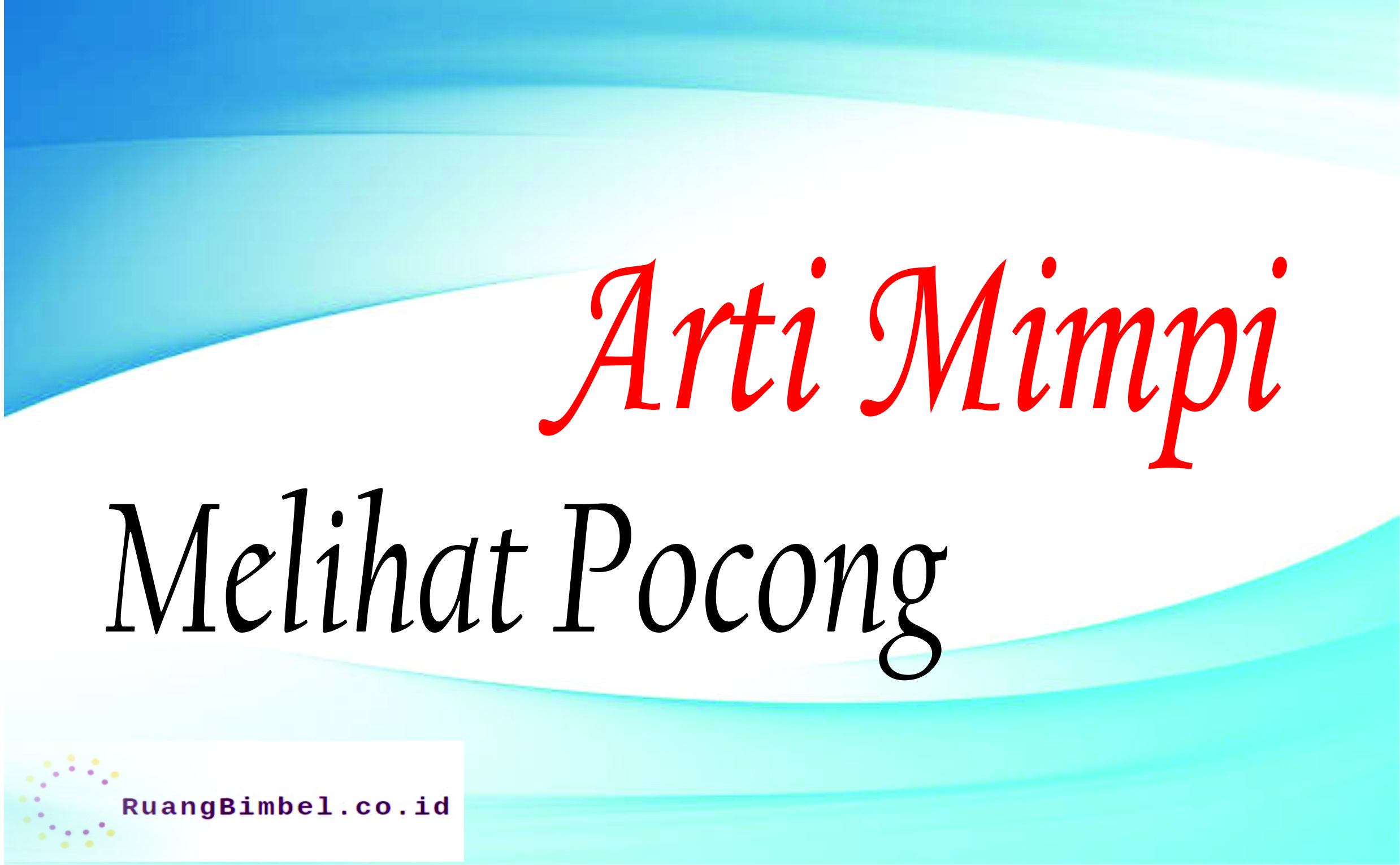 Detail Buku Mimpi Lihat Pocong Nomer 7