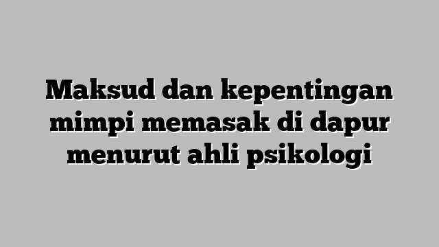 Detail Buku Mimpi Memasak Nomer 24