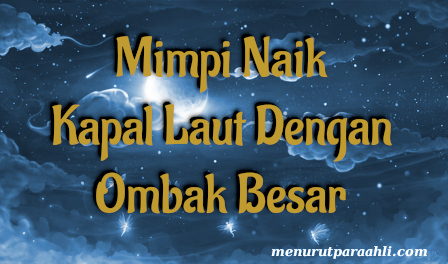 Detail Buku Mimpi Naik Kapal Laut Togel Nomer 11