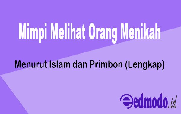 Detail Buku Mimpi Orang Kawin Dengan Orang Yang Tidak Kenal Nomer 7