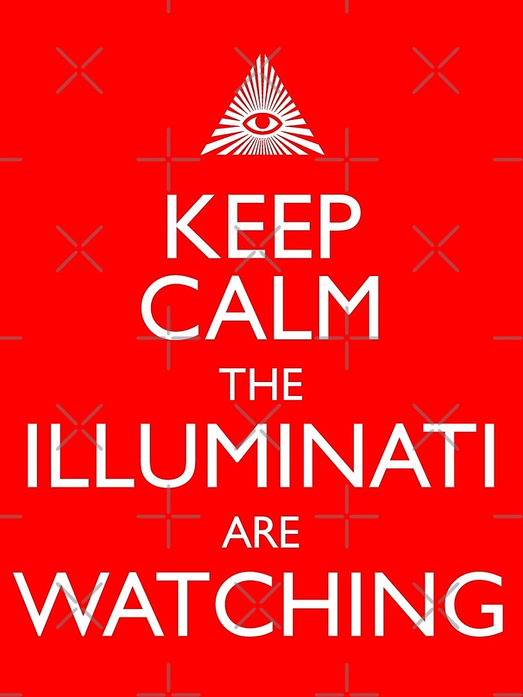 Detail Keep Calm And Be Illuminati Nomer 5