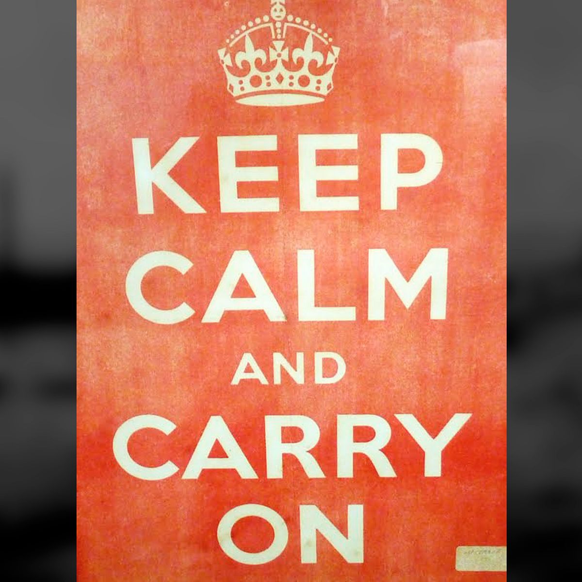 Detail Keep Calm And Carry On Original Poster Nomer 48