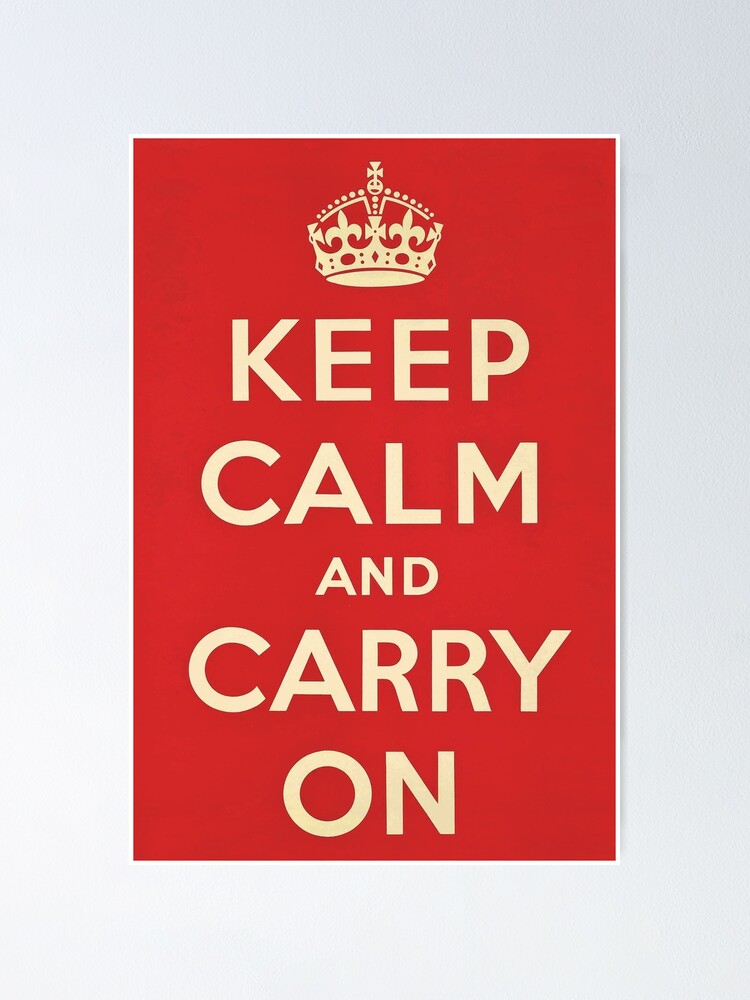 Detail Keep Calm And Carry On Original Poster Nomer 6