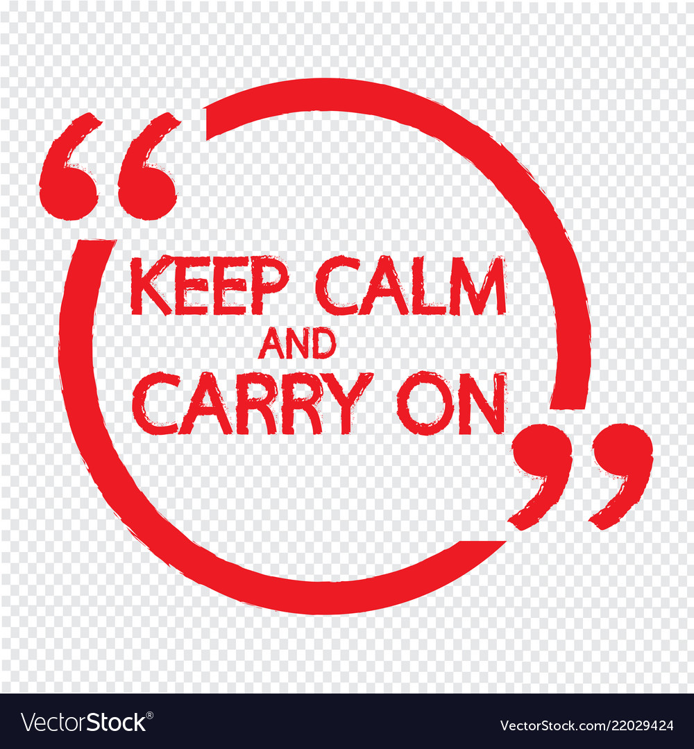 Detail Keep Calm And Carry On Photo Nomer 18