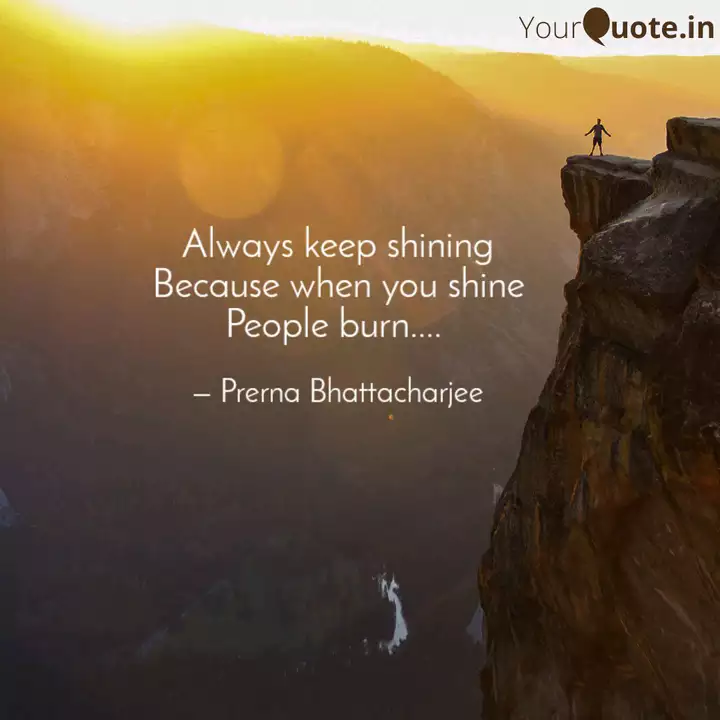 Detail Keep Shining Quotes Nomer 31