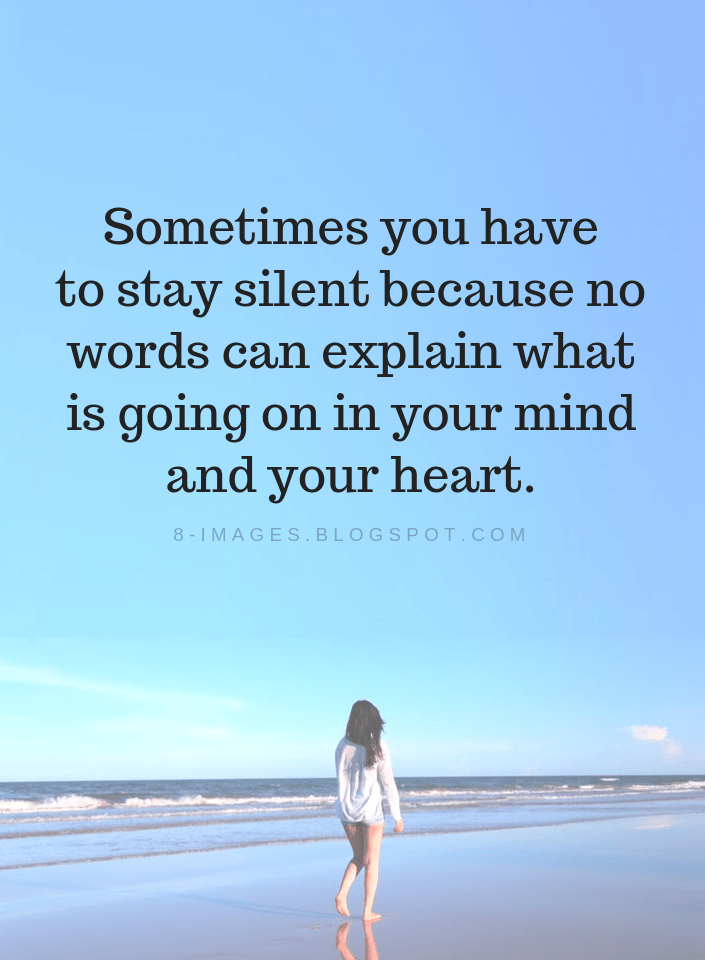 Detail Keep Silent Quotes Nomer 2