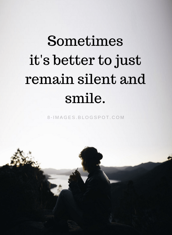 Detail Keep Silent Quotes Nomer 3