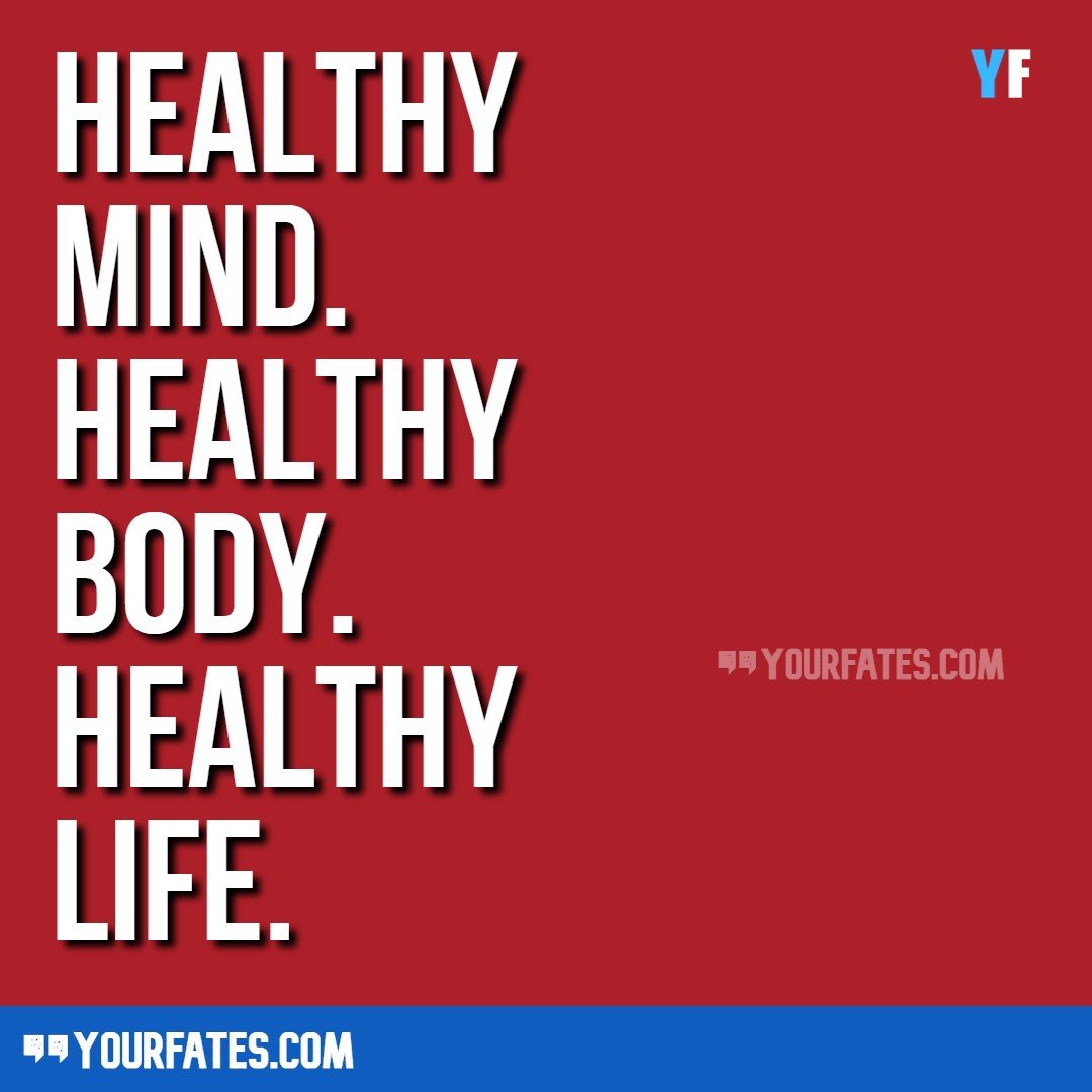 Detail Keep Yourself Healthy Quotes Nomer 7