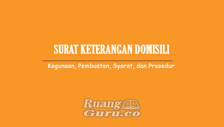 Detail Kegunaan Surat Domisili Nomer 46