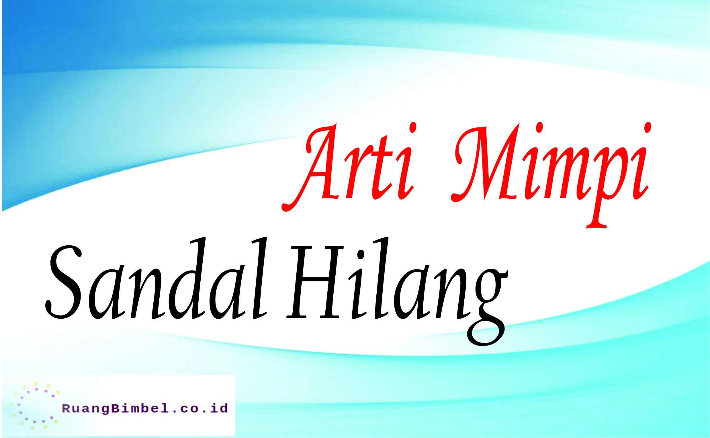 Detail Buku Mimpi Sandal Hilang Nomer 8