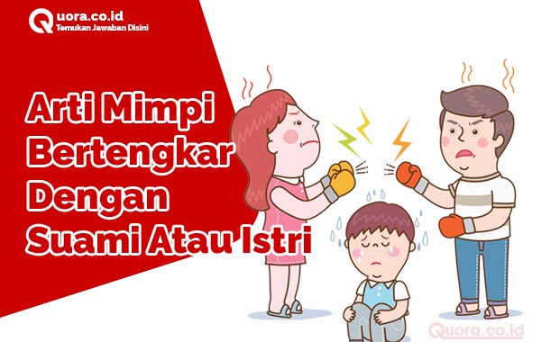 Detail Buku Mimpi Suami Istri Bertengkar Nomer 16