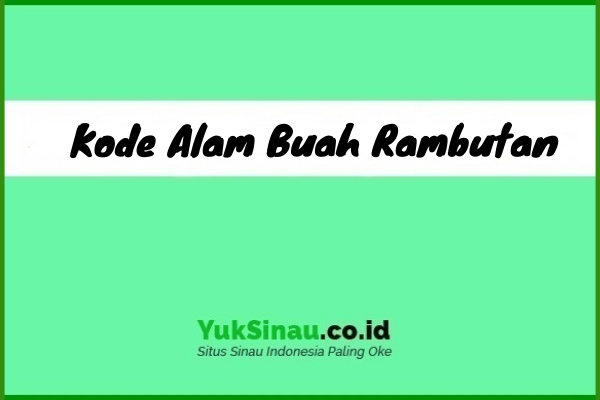 Detail Buku Mimpi Togel 2 Angka Buah Rambutan Nomer 26