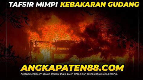 Detail Buku Mimpi Togel 4d Rumah Terbakar Nomer 48