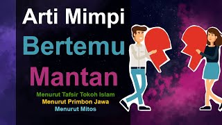 Detail Buku Mimpi Togel Ketemu Mantan Pacar Nomer 34