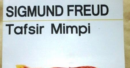 Detail Buku Sigmund Freud Tafsir Mimpi Nomer 41