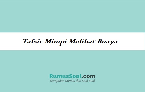 Detail Buku Tafsiran Mimpi Melihat Buaya Besar Di Bunuh Nomer 14