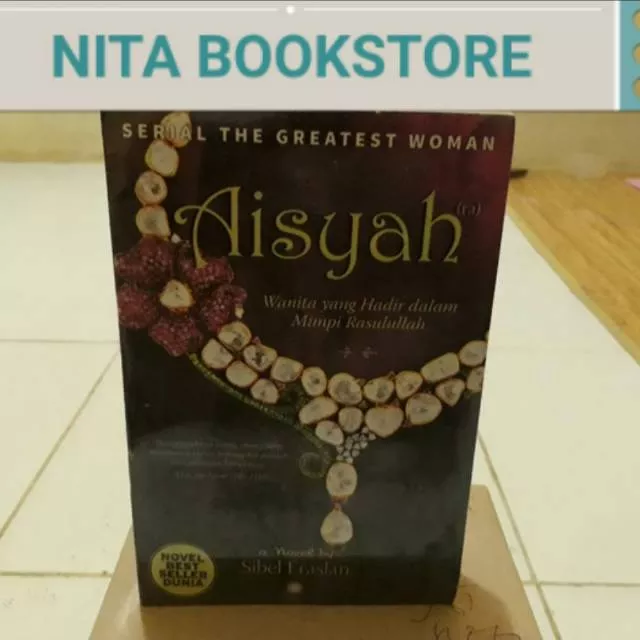 Detail Cover Buku Aisyah Wanita Yang Hadir Di Mimpi Nomer 17