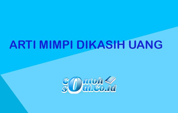 Detail Dikasih Uang Buku Mimpi Nomer 15