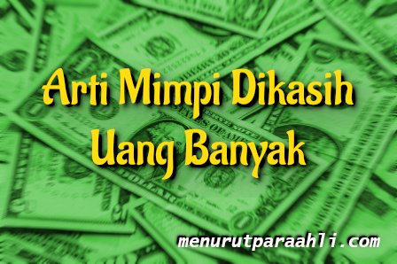 Detail Dikasih Uang Buku Mimpi Nomer 32