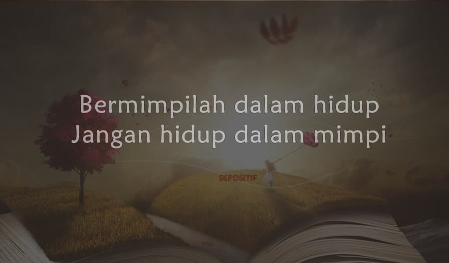 Kata Mutiara Di Buku Sebatas Mimpi - KibrisPDR