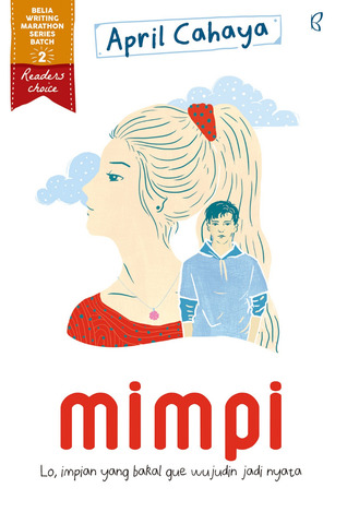 Detail Rangkuman Buku Mengejar Ngejar Mimpi Nomer 17