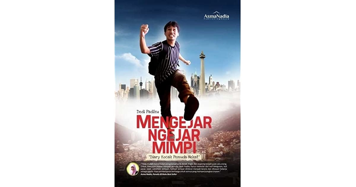 Detail Rangkuman Buku Mengejar Ngejar Mimpi Nomer 8