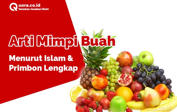 Detail Tafsiran Buku Mimpi Tentang Buah Nomer 52