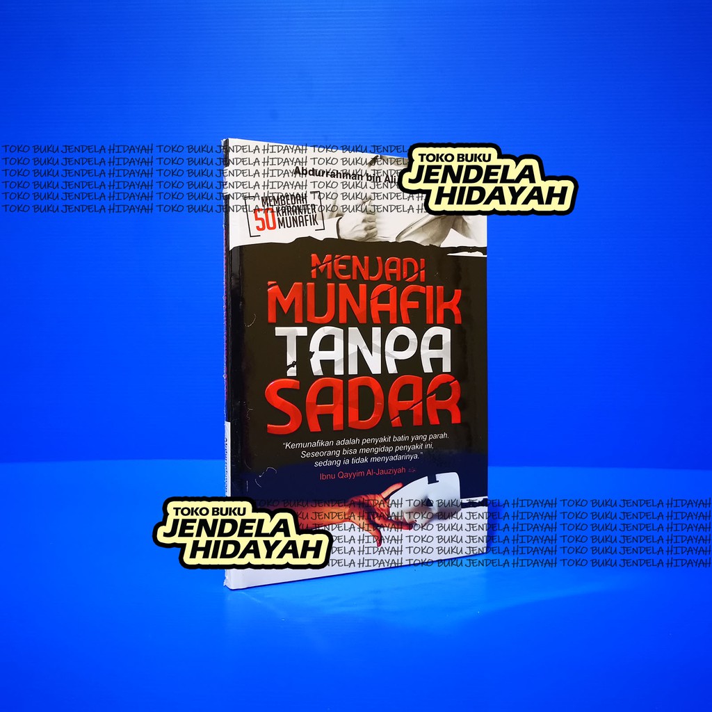 Detail Buku Menjadi Munafik Tanpa Sadar Nomer 24