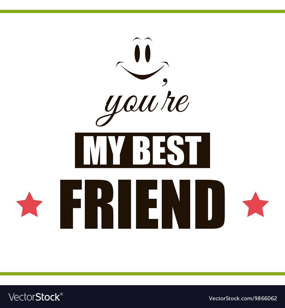 Detail Gambar You Are My Best Friend Nomer 3