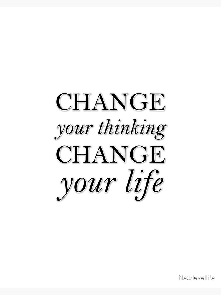 Detail Change Your Thoughts Change Your Life Quotes Nomer 28