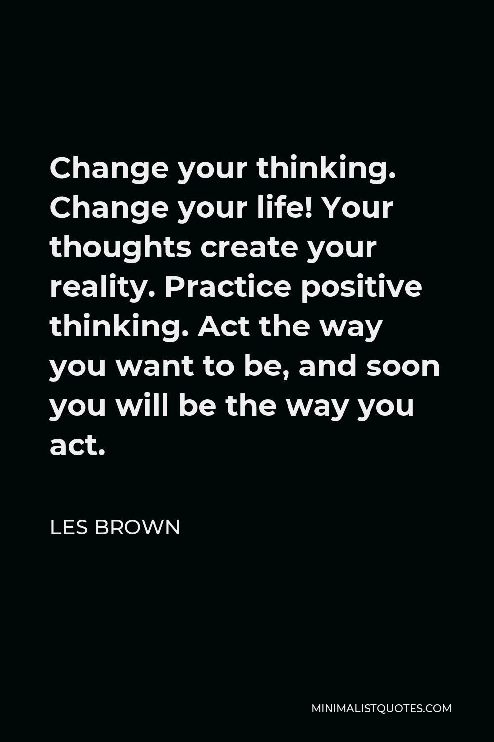 Detail Change Your Thoughts Change Your Life Quotes Nomer 37